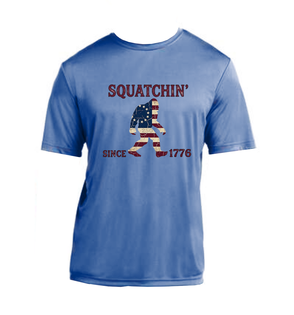 Squatchin' Since 1776 - Performance T-Shirt